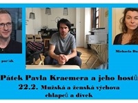 Besedy Pavla Kraemera a jeho hostů: Mužská a ženská výchova chlapců a dívek